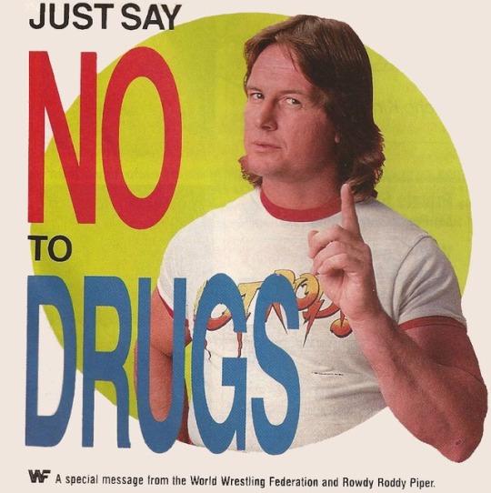 Roddy Piper Just Say No anti-drug campaign image
