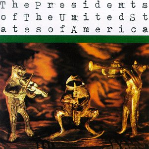 The Presidents of the United States of America album cover