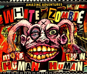 White Zombie More Human Than Human single artwork