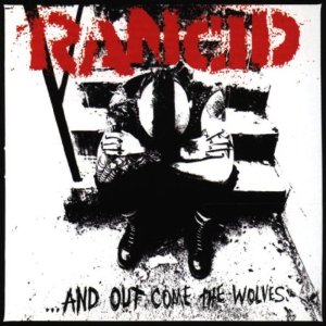Rancid And Out Come the Wolves album cover