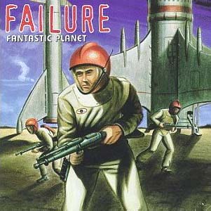 Failure Fantastic Planet album cover