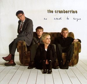 The Cranberries No Need to Argue album cover
