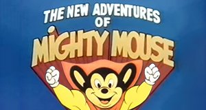 Mighty Mouse with Heckle and Jeckle