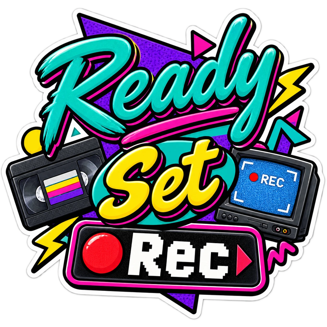 Ready Set Rec retro VHS sticker